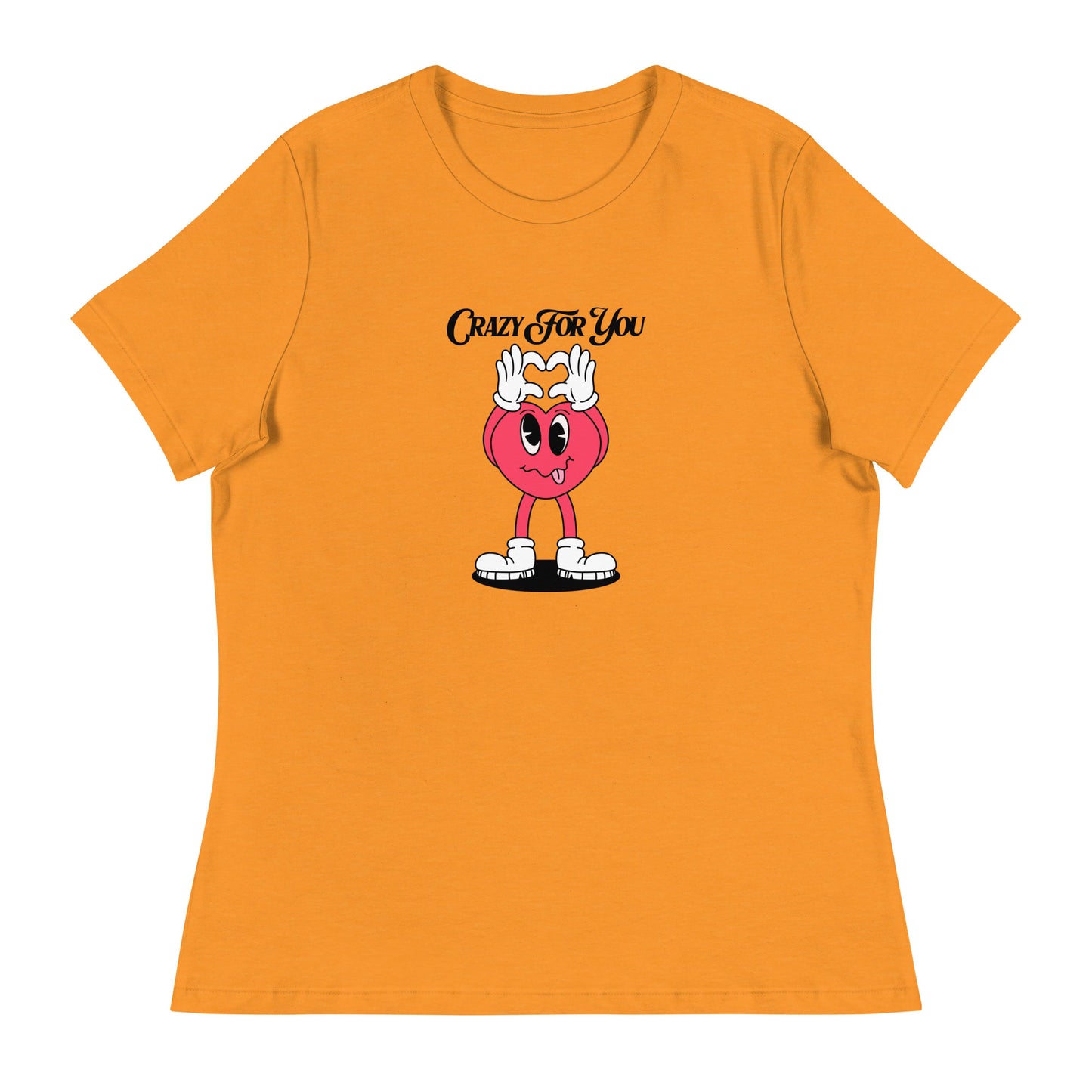 Crazy For You Valentines Women's Relaxed T-Shirt