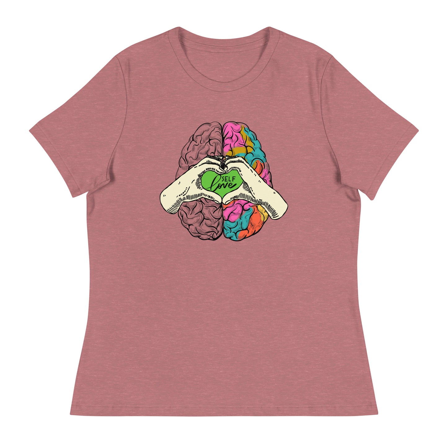 Mental Health Self Love Women's Relaxed T-Shirt