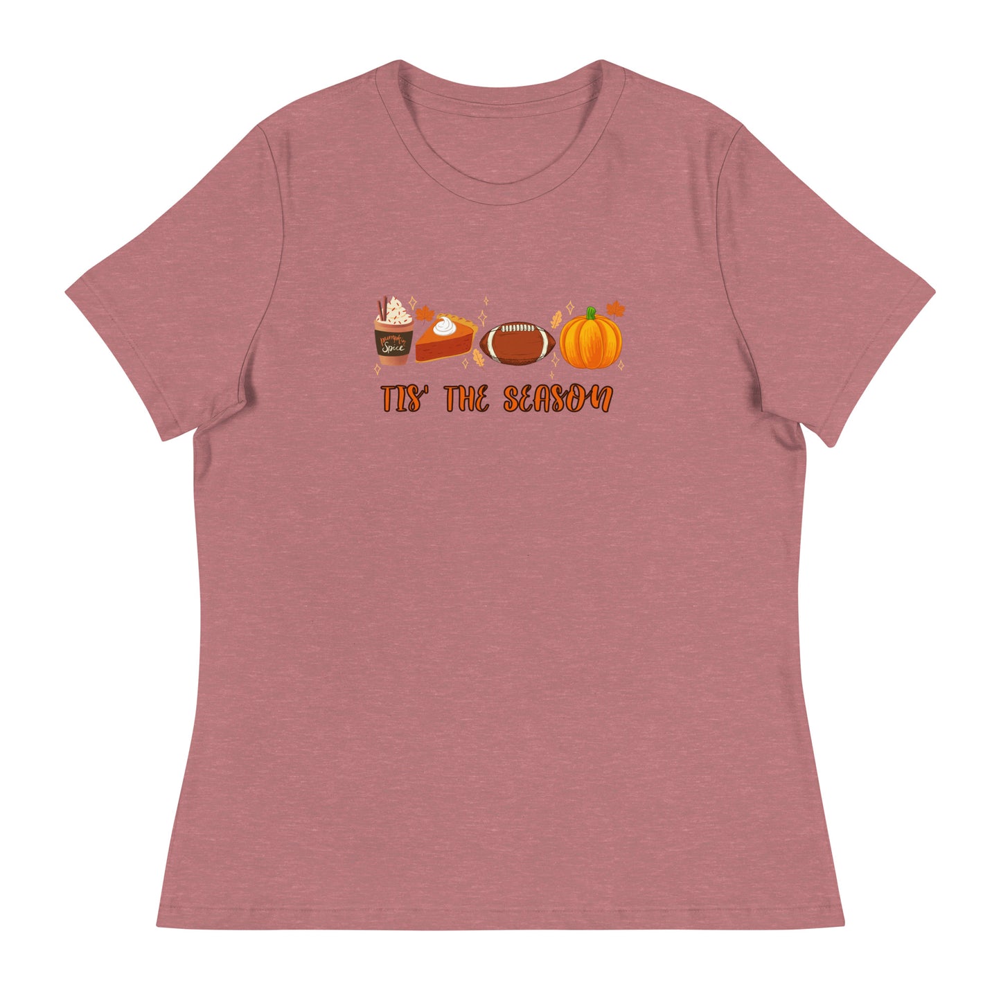 Tis the season Pumpkin Women's Relaxed T-Shirt