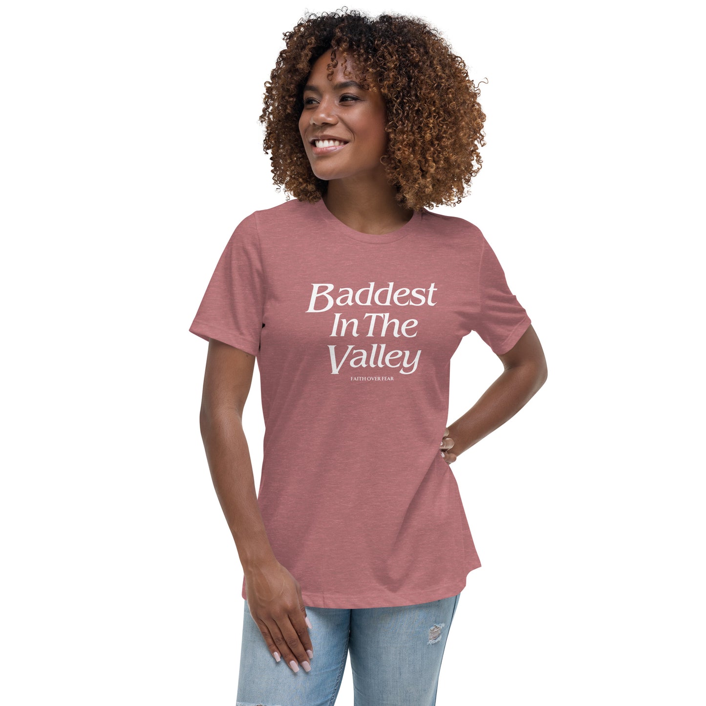 Baddest MF In The Valley Women's Relaxed T-Shirt