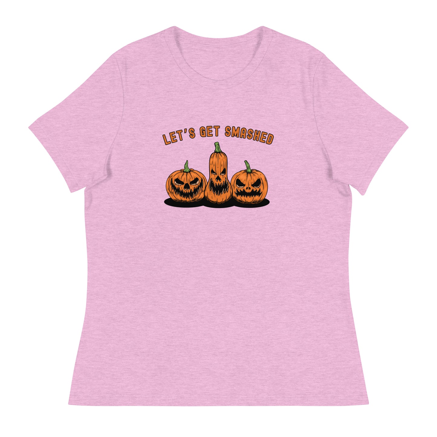 Let's Get SMASHED Women's Relaxed T-Shirt