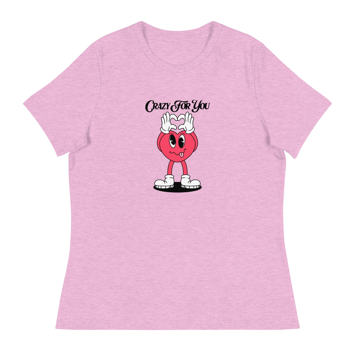 Crazy For You Valentines Women's Relaxed T-Shirt