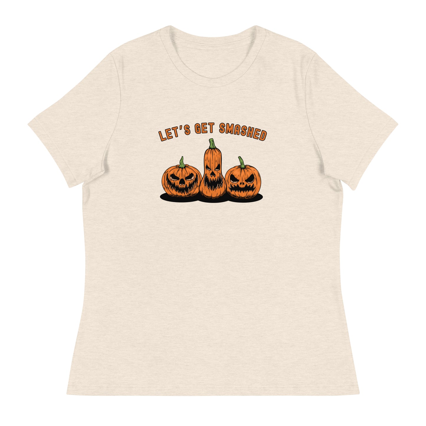 Let's Get SMASHED Women's Relaxed T-Shirt