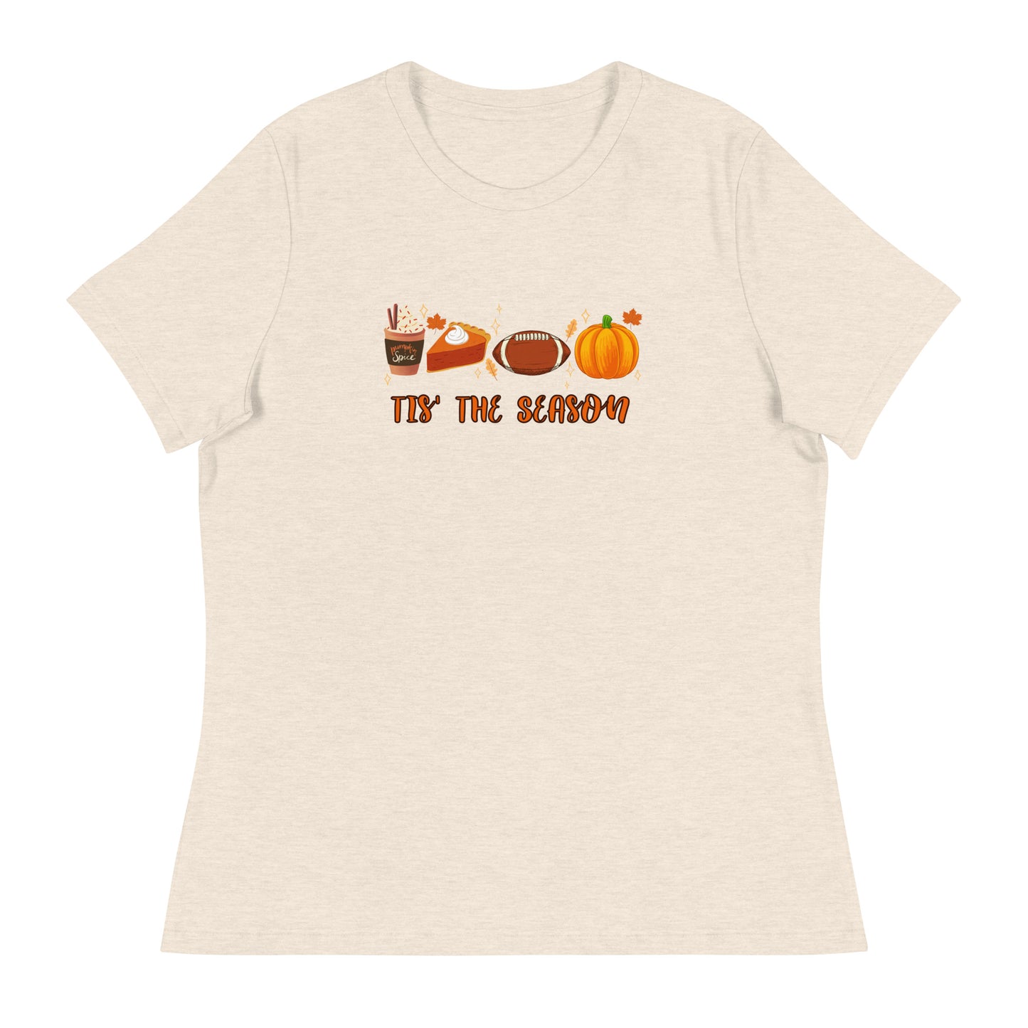 Tis the season Pumpkin Women's Relaxed T-Shirt