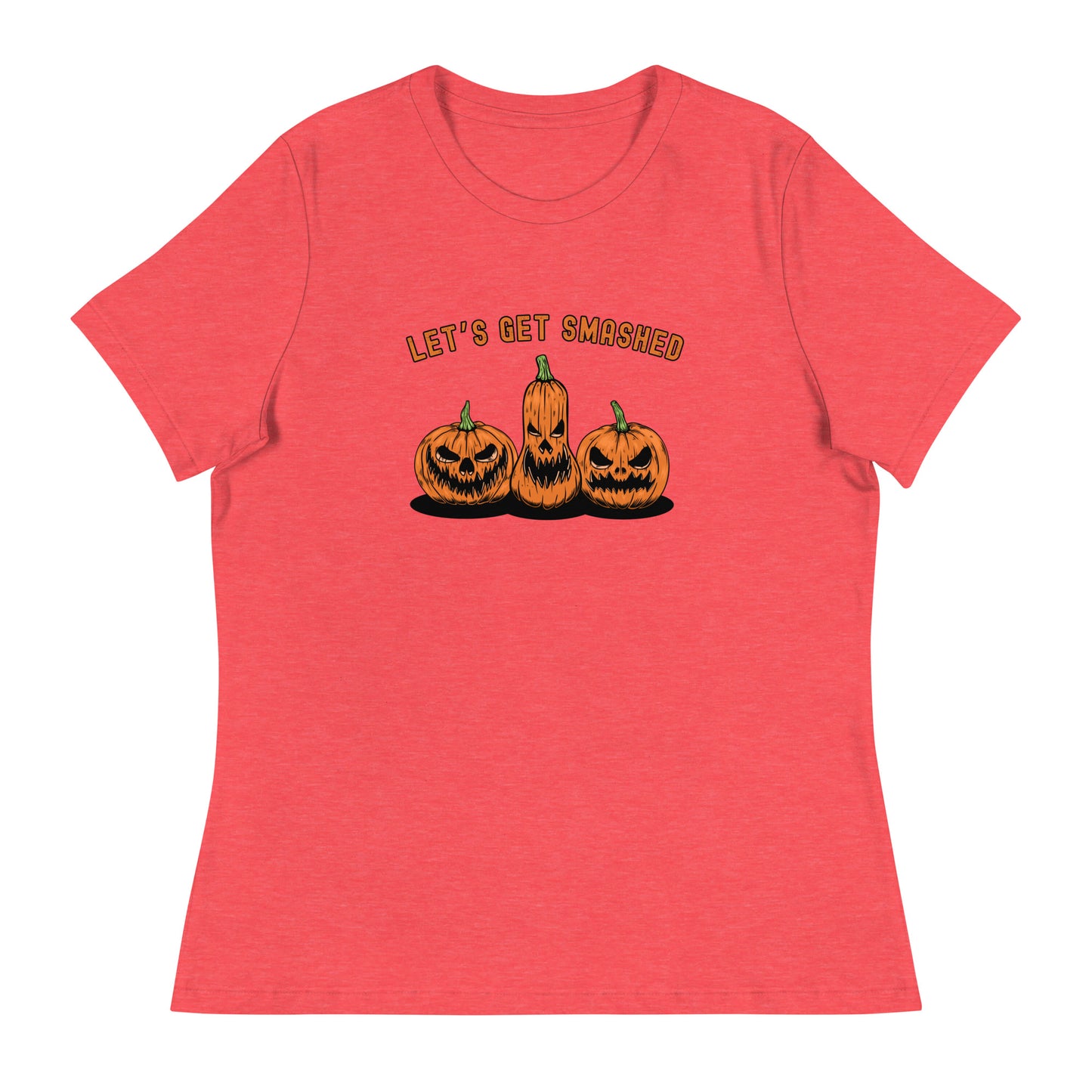 Let's Get SMASHED Women's Relaxed T-Shirt