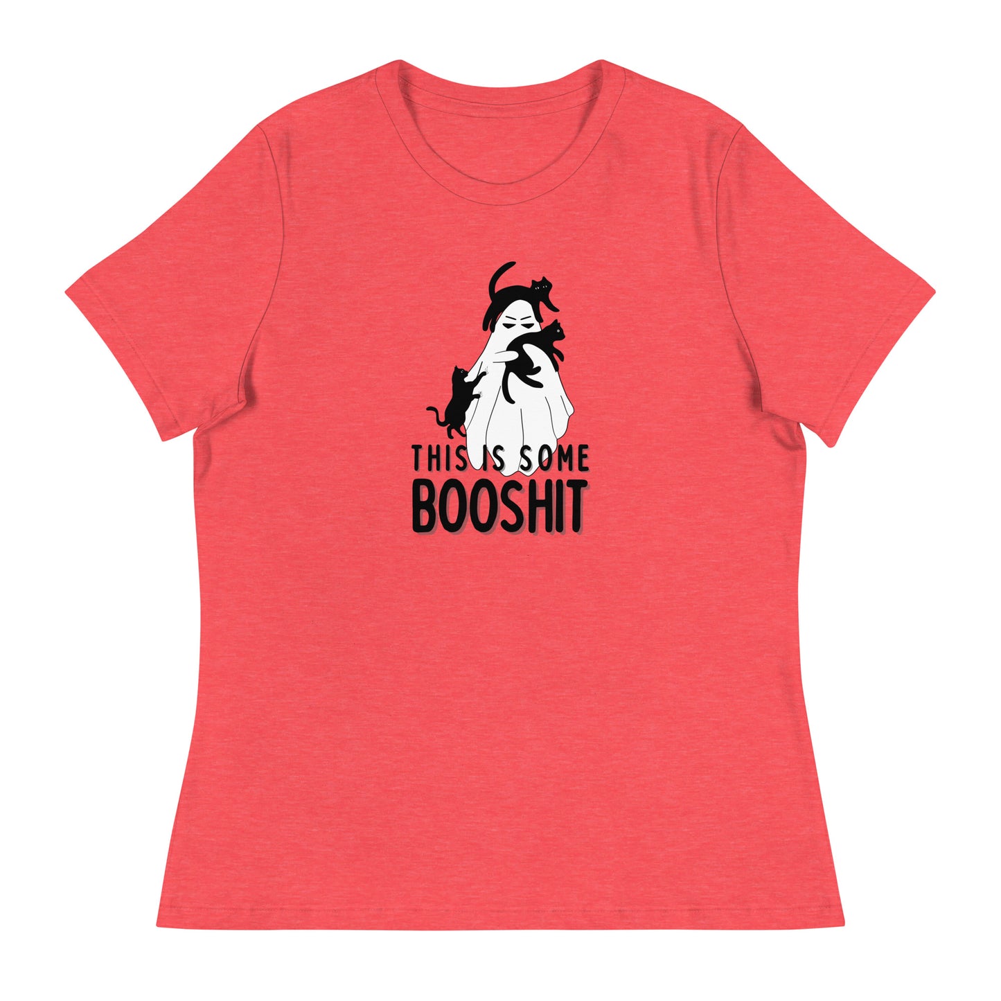 This is some BOOSHIT Women's Relaxed T-Shirt