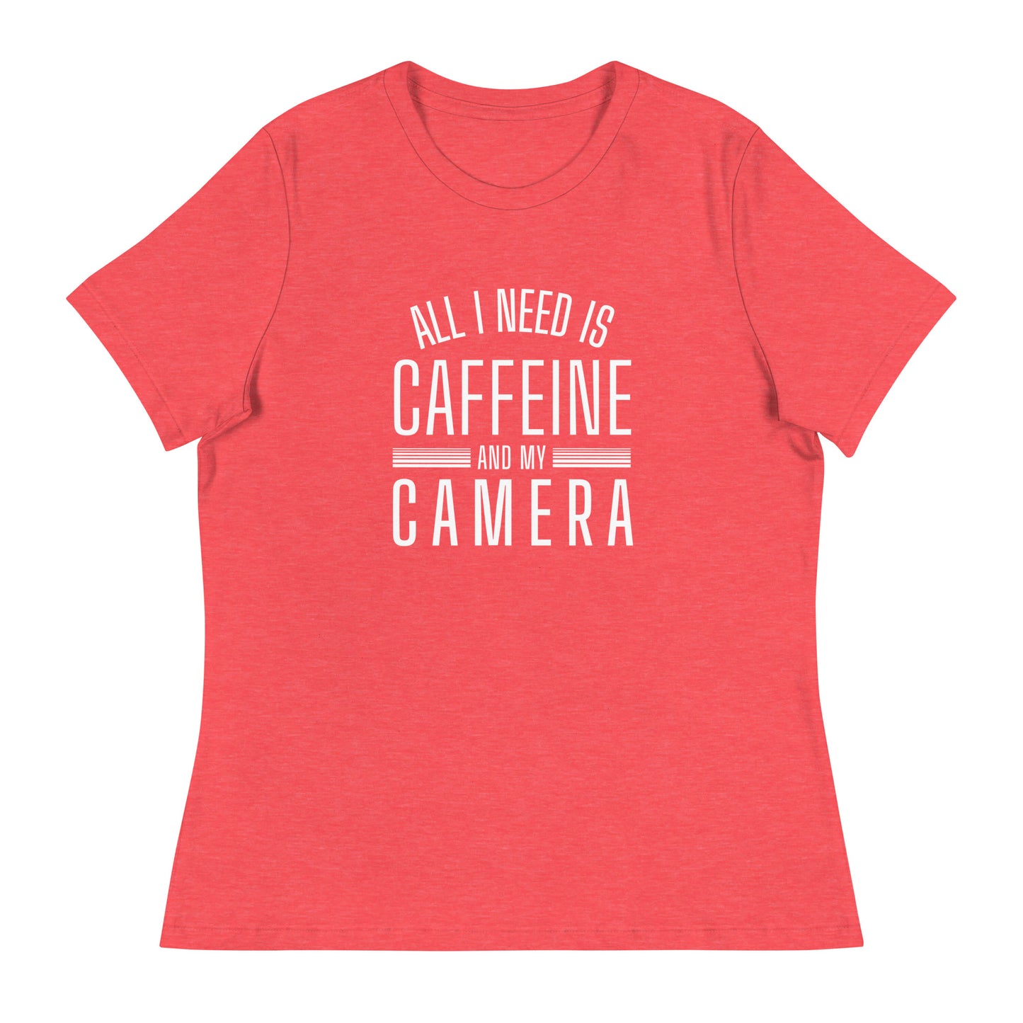 Caffeine and my Camera Women's Relaxed T-Shirt