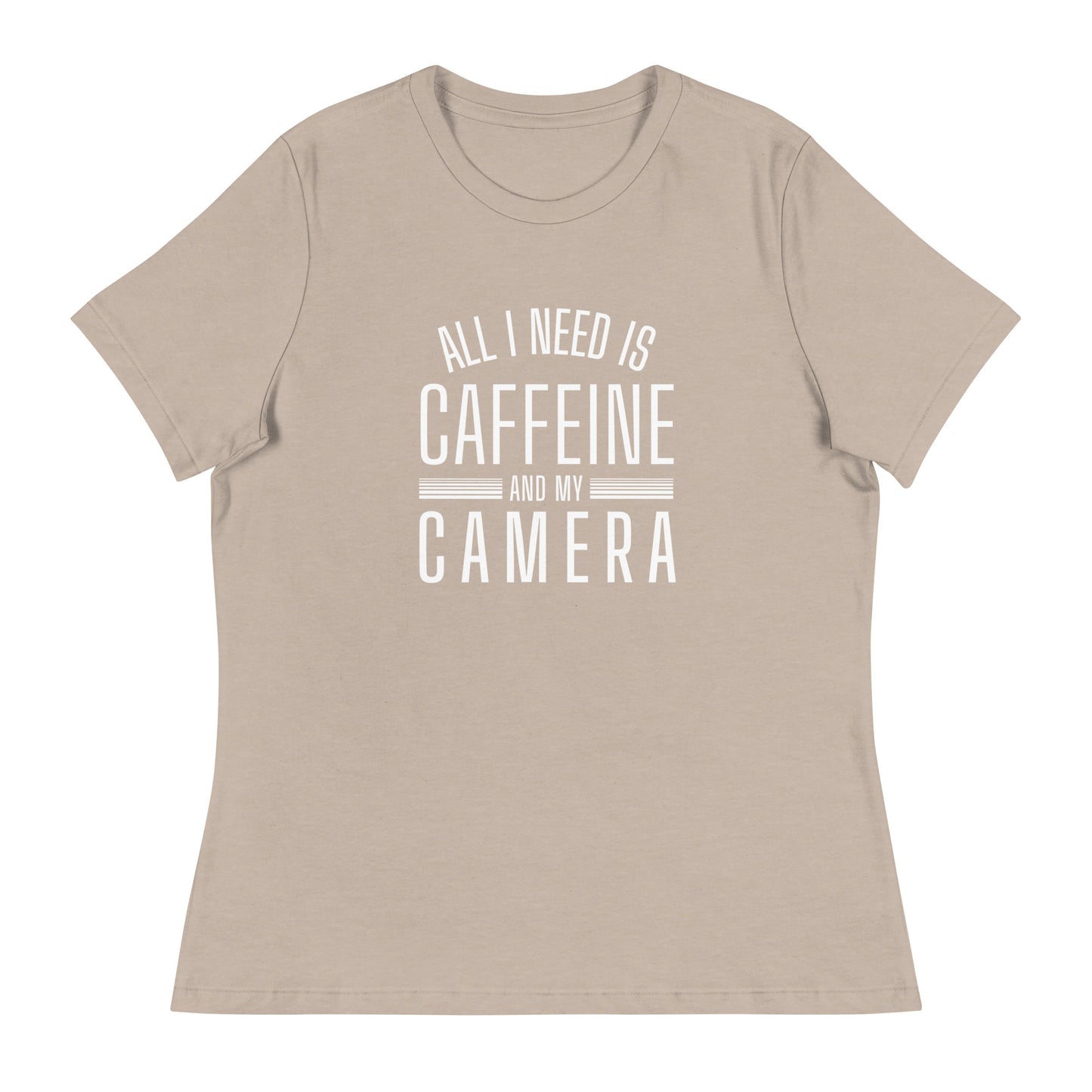Caffeine and my Camera Women's Relaxed T-Shirt