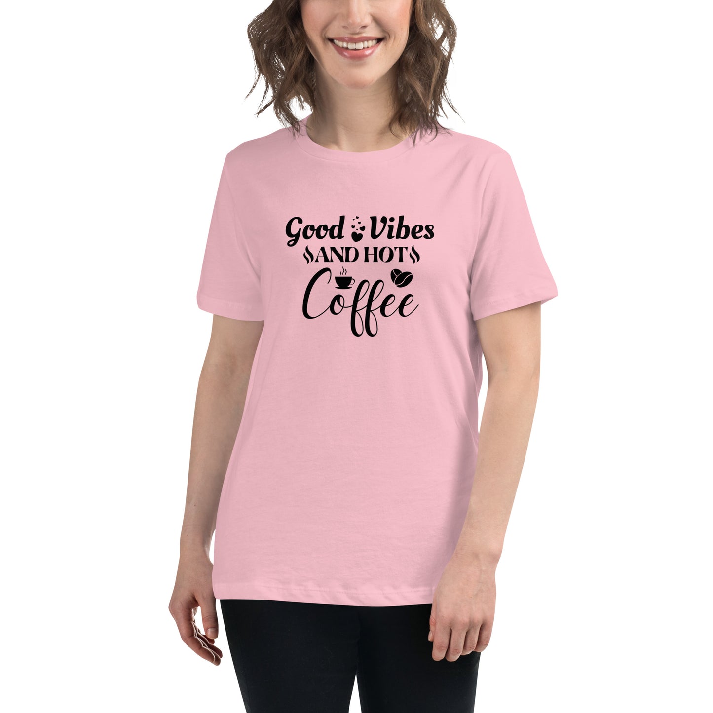 GOOD vibes and HOT coffee Women's Relaxed T-Shirt
