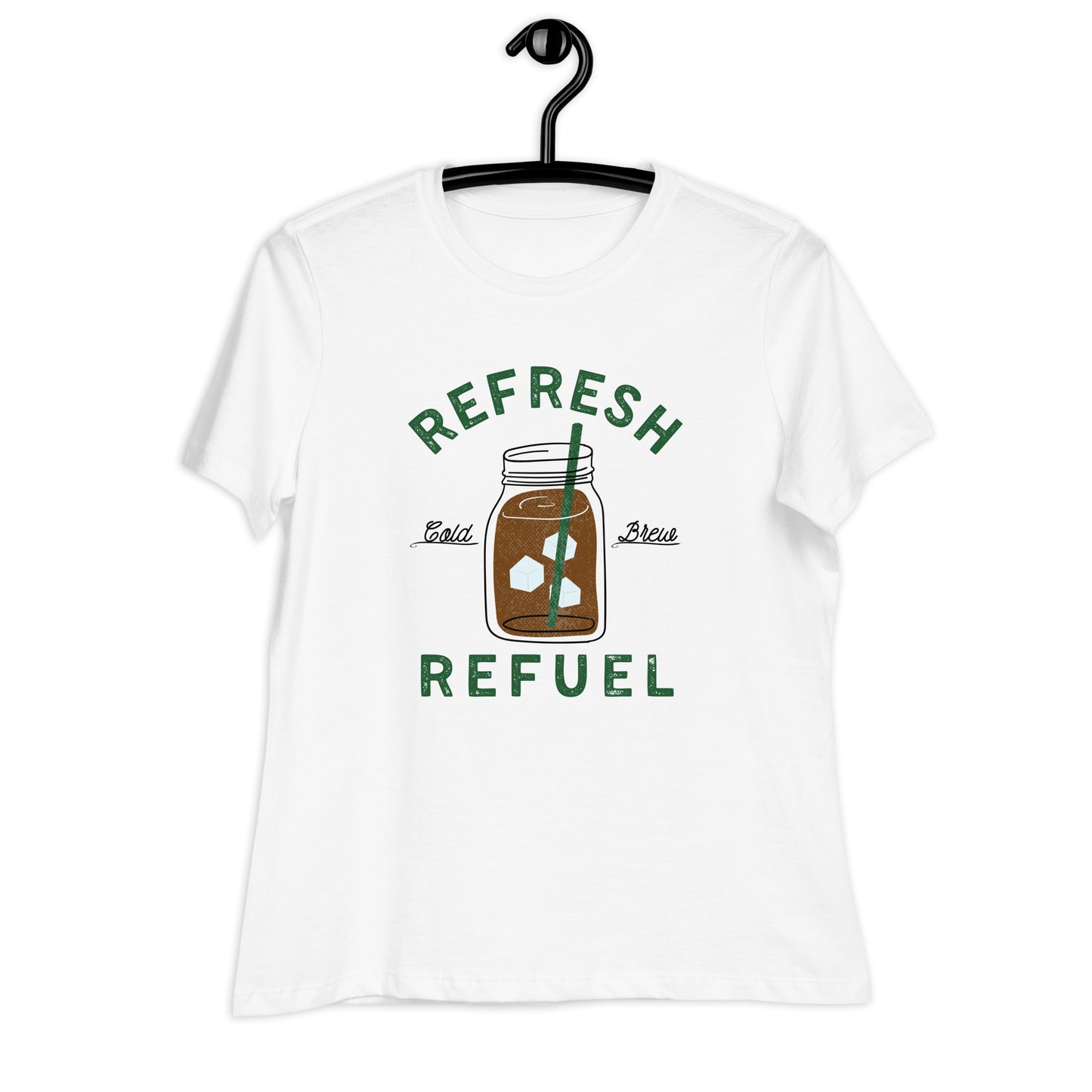 Coffee Cold Brew Refresh Refuel Women's Relaxed T-Shirt