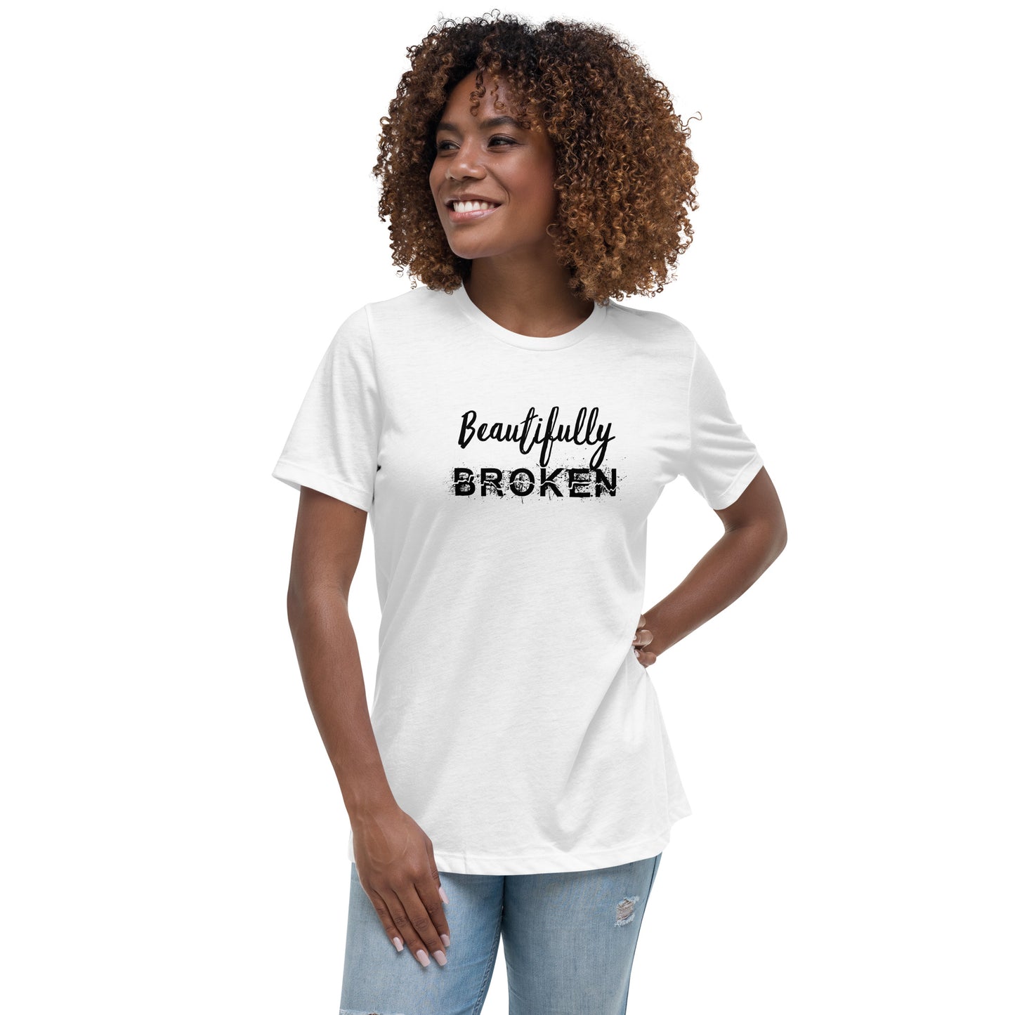 Beautifully BROKEN Women's Relaxed T-Shirt