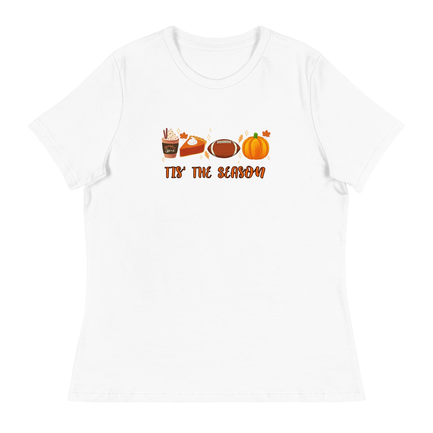 Tis the season Pumpkin Women's Relaxed T-Shirt