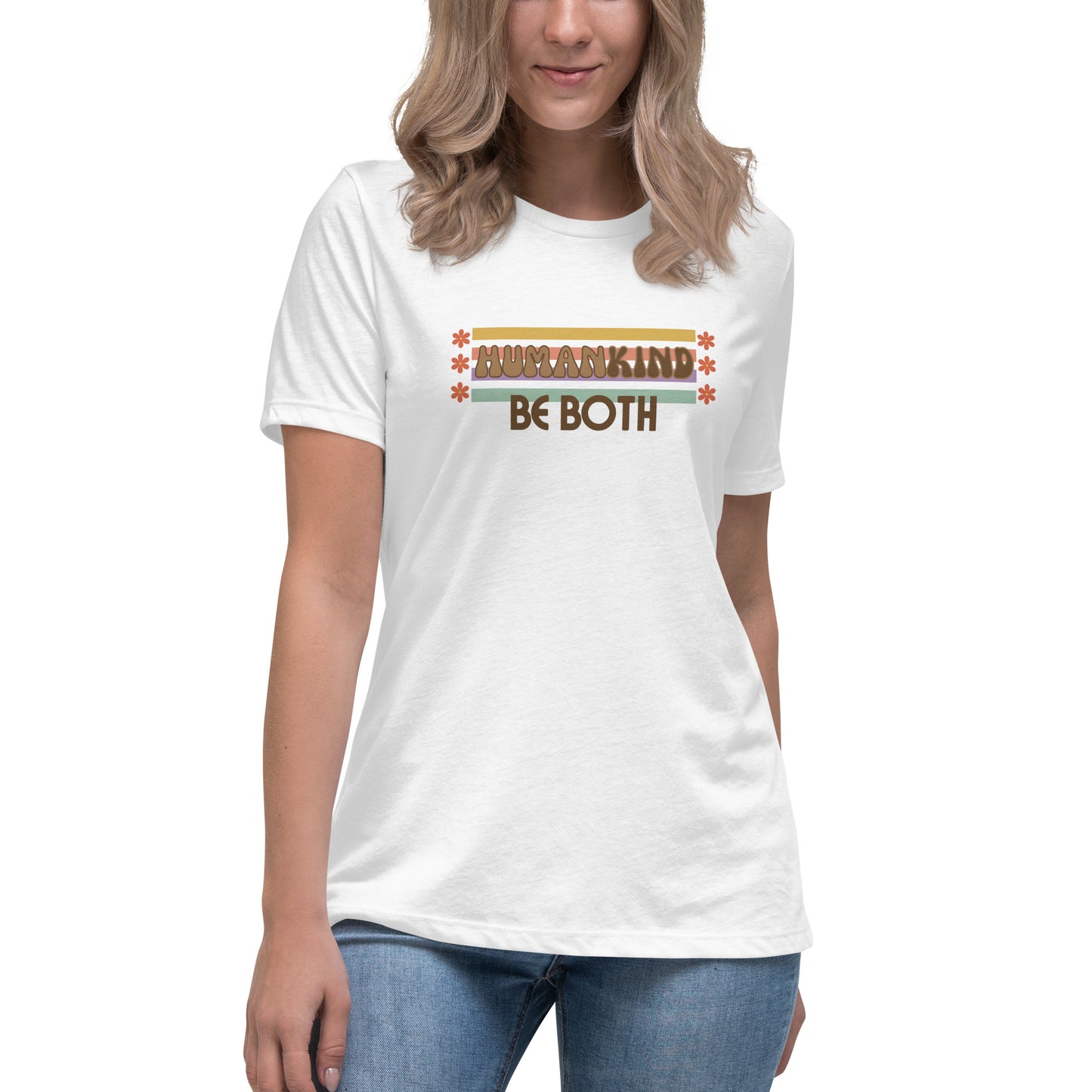 Be human. Be kind. Be BOTH. Women's Relaxed T-Shirt