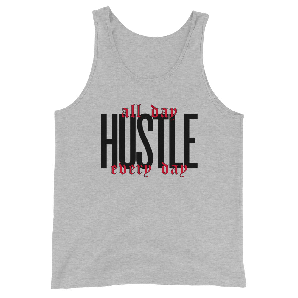 HUSTLE. all day. every day. Unisex Tank Top