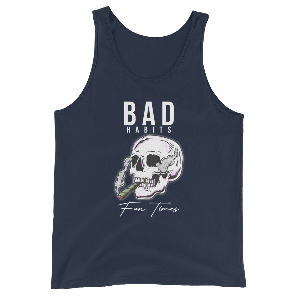 BAD Habits. FUN Times. Smoking skull Unisex Tank Top