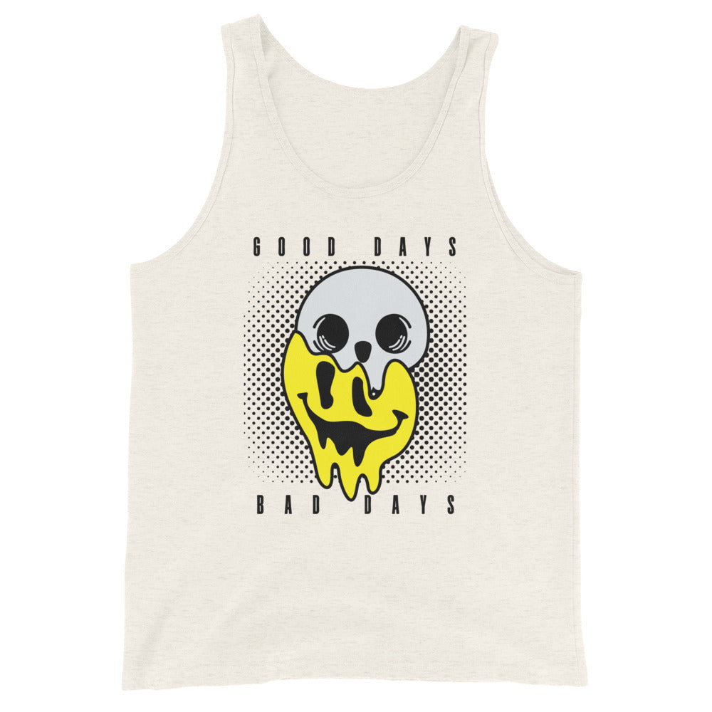 Good days Bad days drip emoji Unisex Tank Top