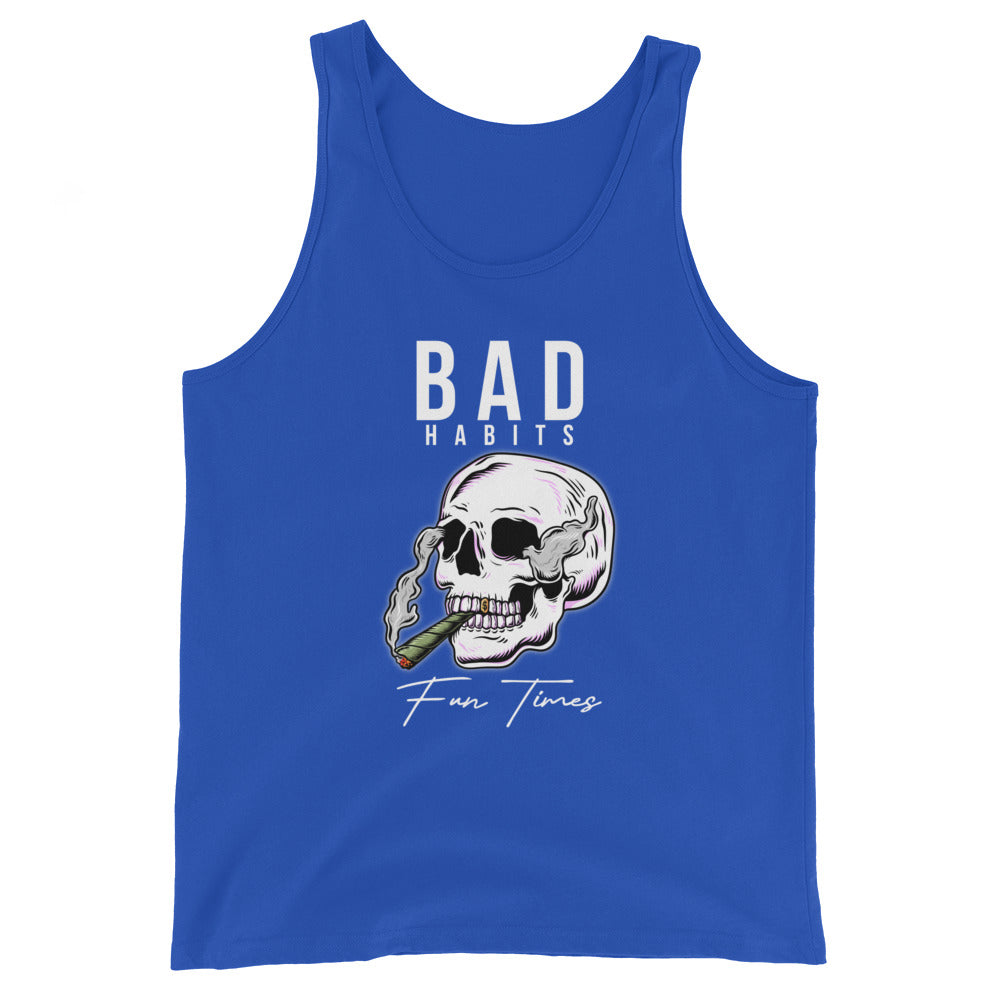 BAD Habits. FUN Times. Smoking skull Unisex Tank Top