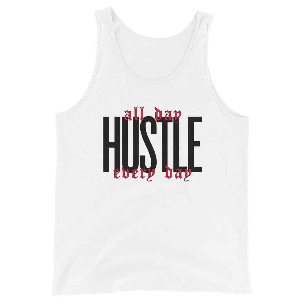 HUSTLE. all day. every day. Unisex Tank Top
