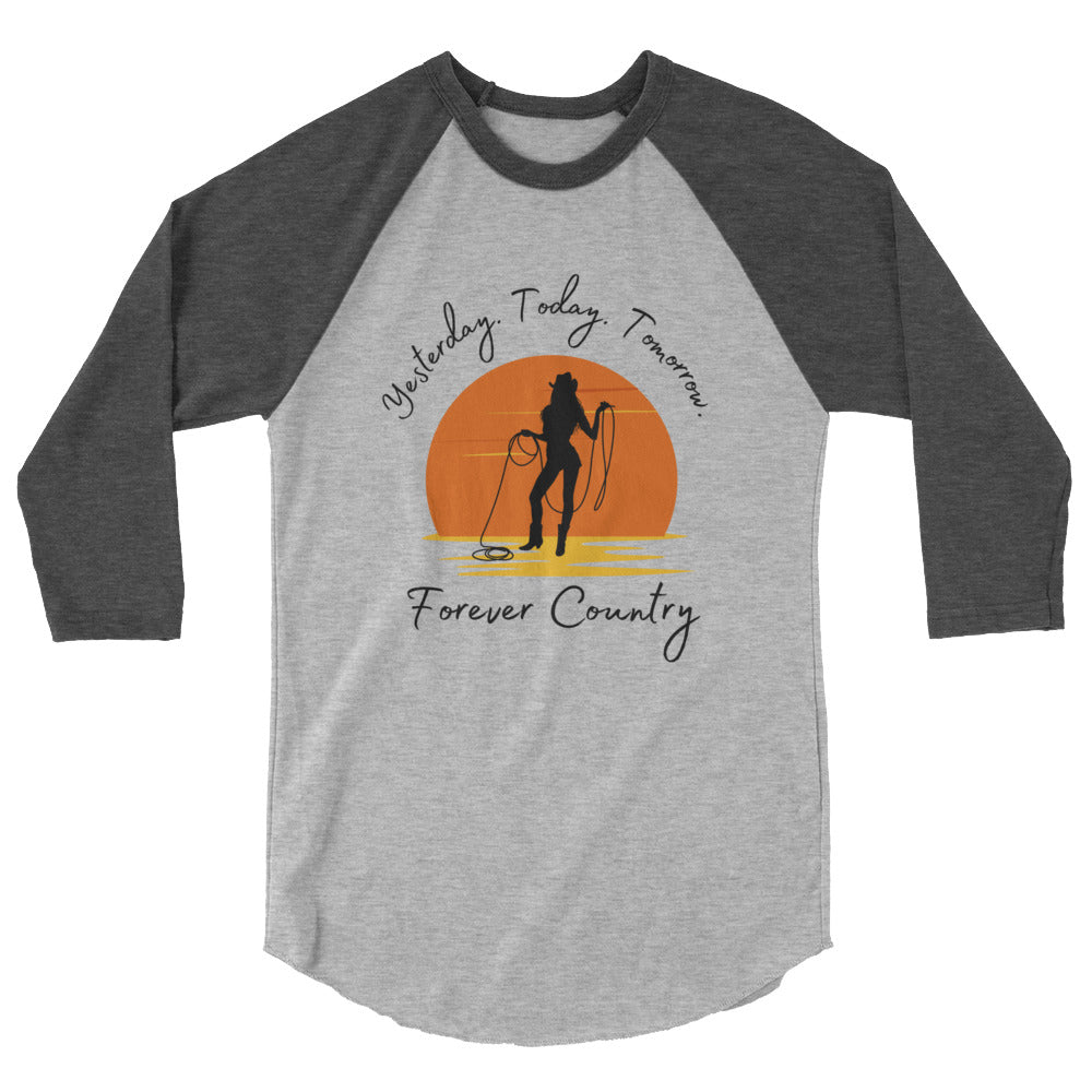 Forever Country - Cowgirl Up 3/4 sleeve raglan shirt