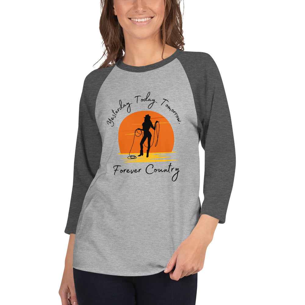 Forever Country - Cowgirl Up 3/4 sleeve raglan shirt