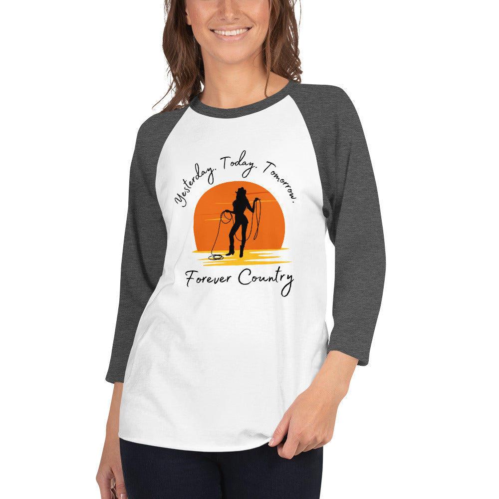 Forever Country - Cowgirl Up 3/4 sleeve raglan shirt