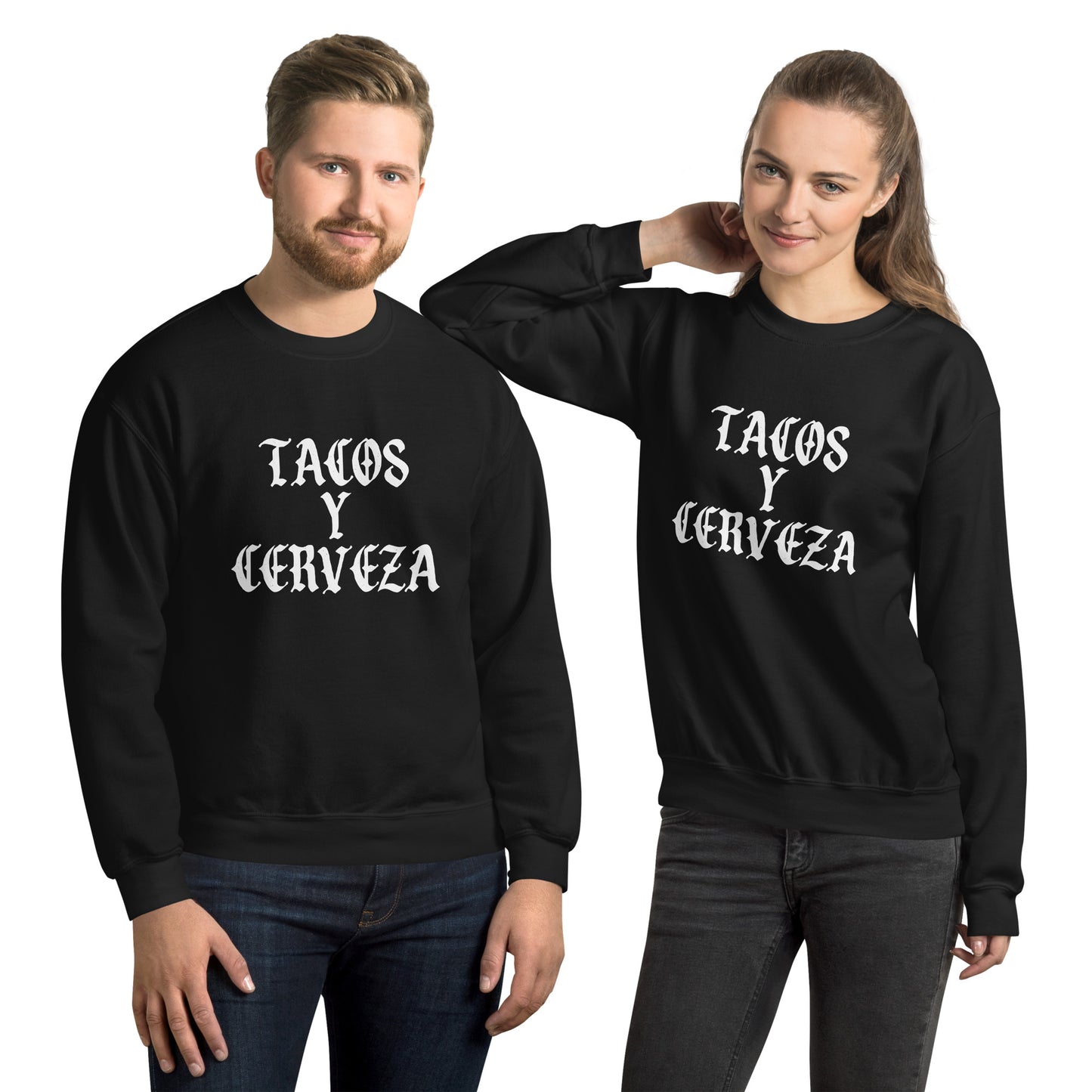 Tacos Y Cerveza Unisex Sweatshirt