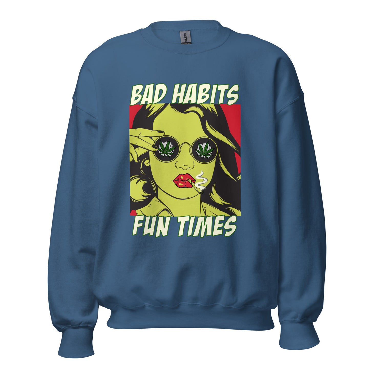 BAD HABITS. FUN TIMES. pop art Unisex Sweatshirt