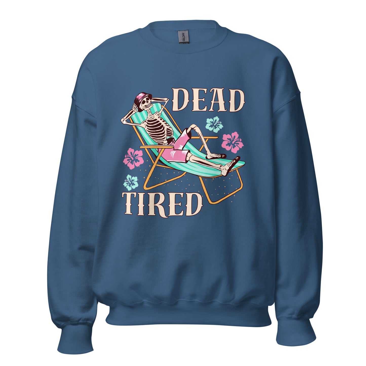 Dead Tired skeleton lounging Unisex Sweatshirt