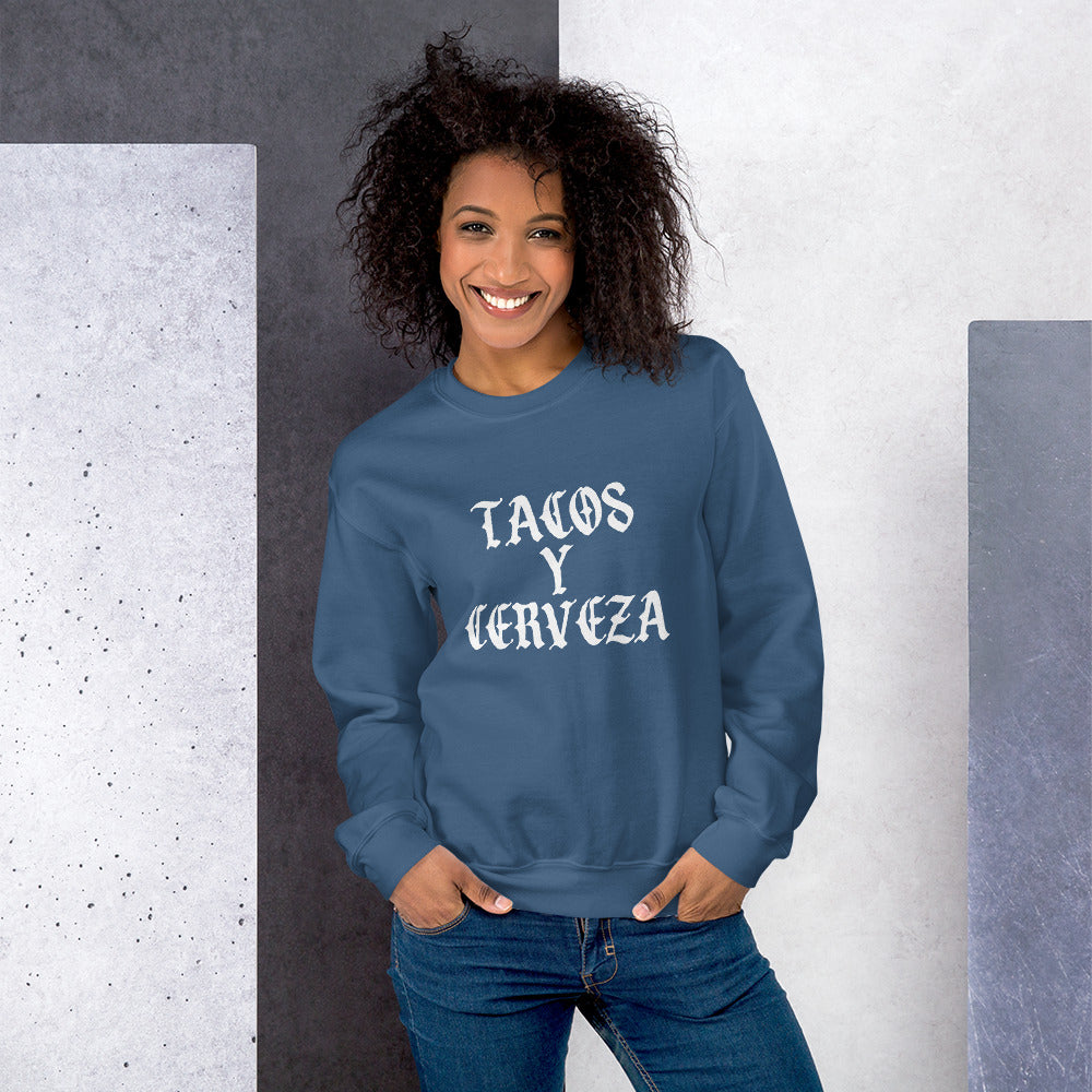 Tacos Y Cerveza Unisex Sweatshirt