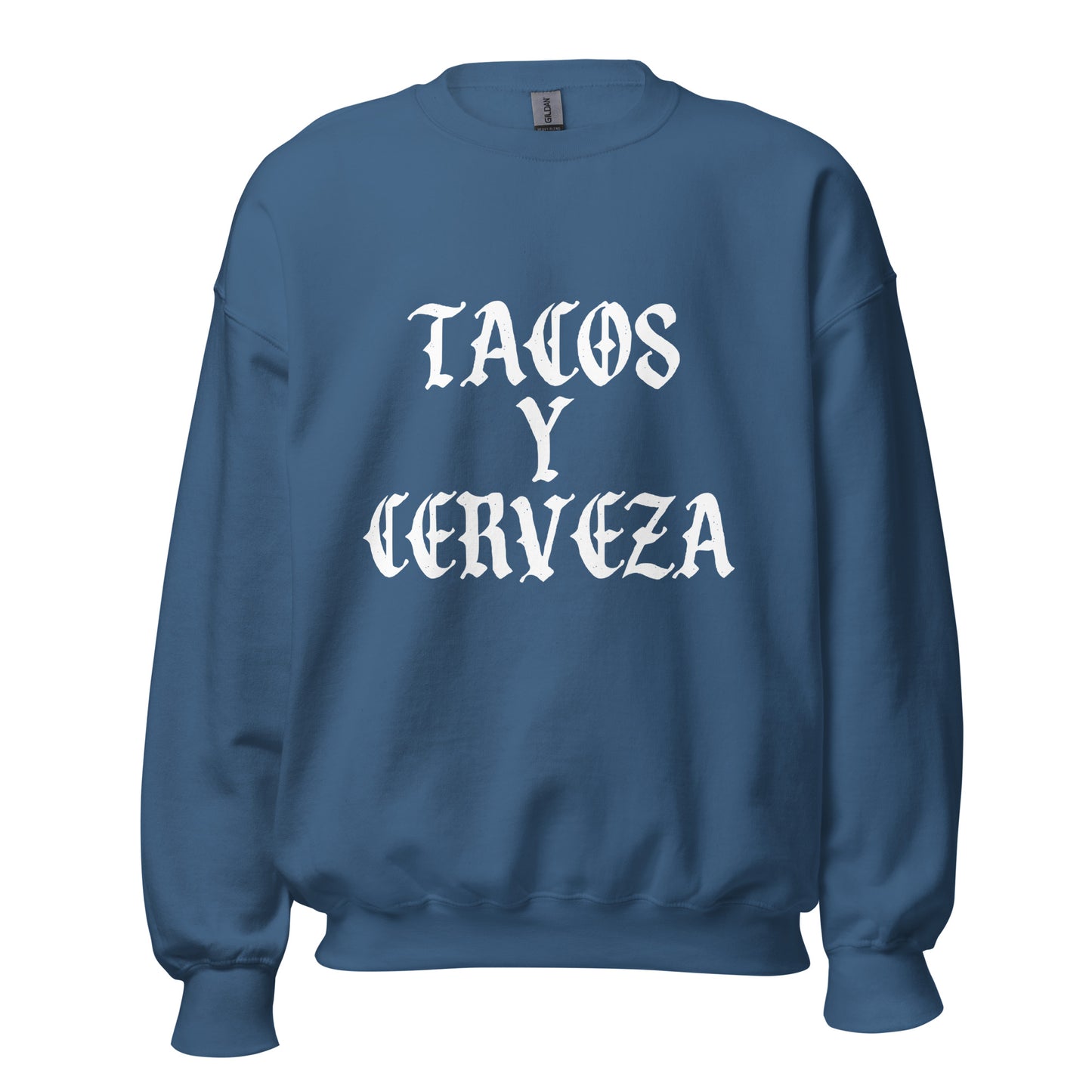 Tacos Y Cerveza Unisex Sweatshirt