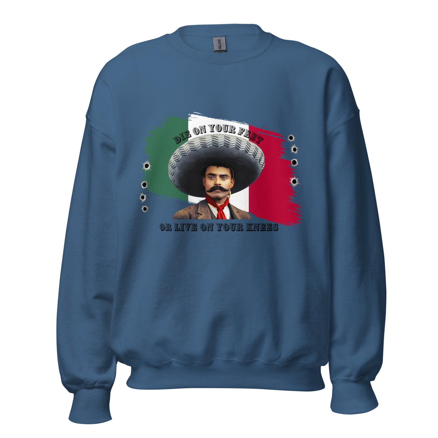 Die On Your Feet Live On Your Knees Unisex Sweatshirt