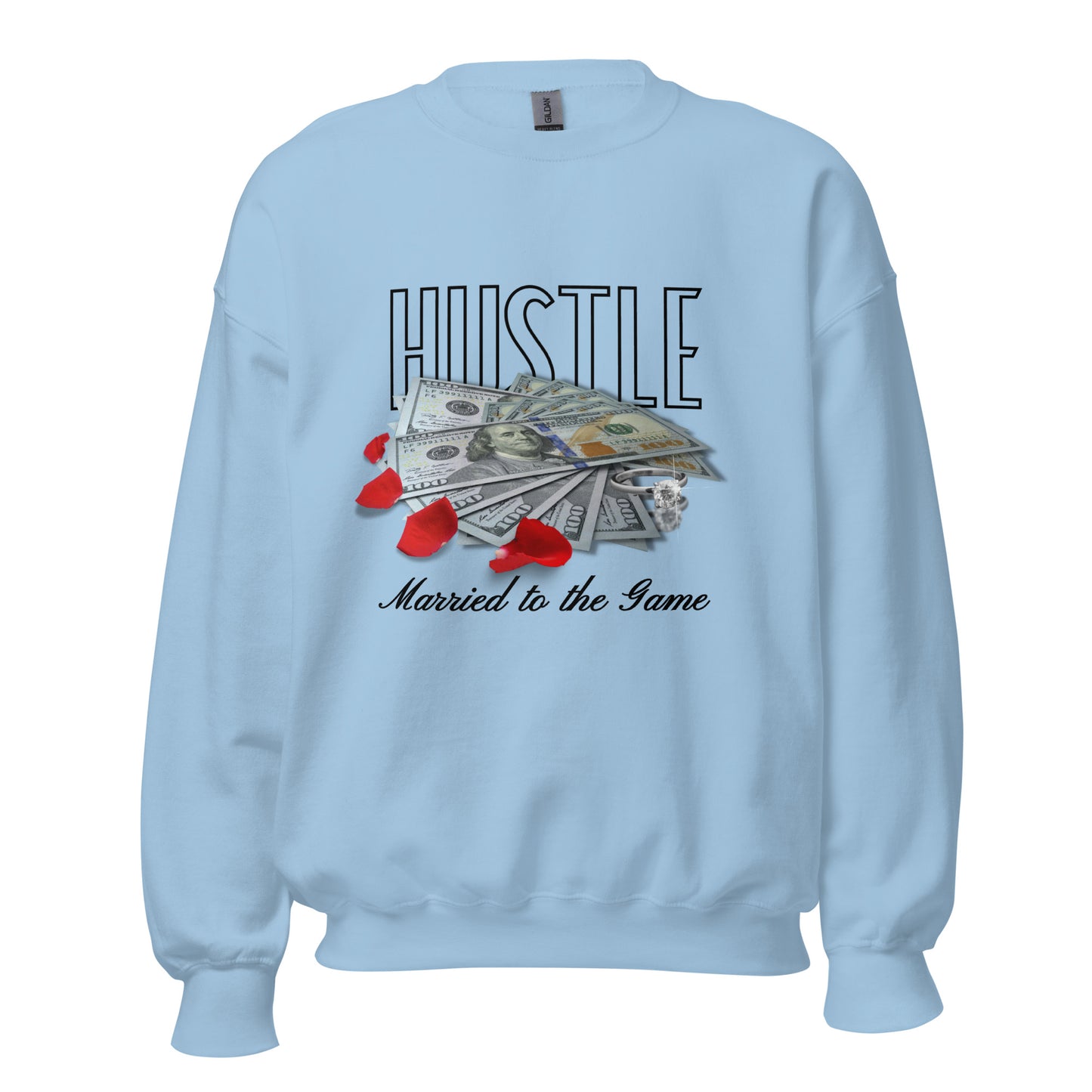 HUSTLE - Married to the Game Unisex Sweatshirt