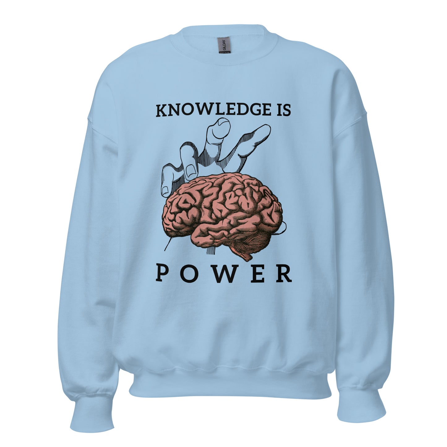 Knowledge is POWER. Brain power. Unisex Sweatshirt