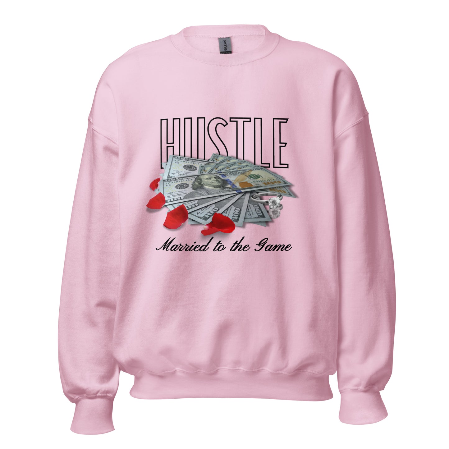 HUSTLE - Married to the Game Unisex Sweatshirt