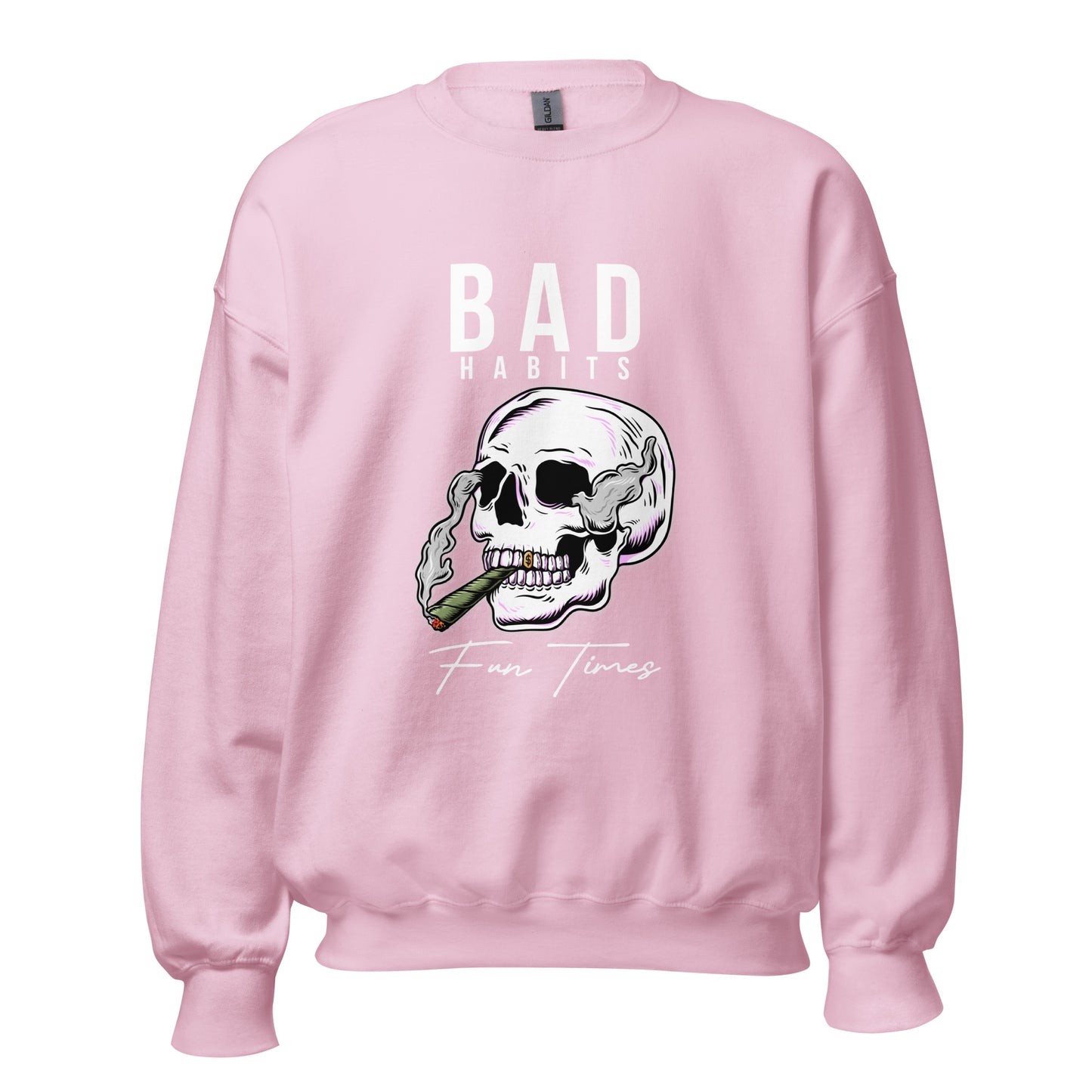 BAD Habits. FUN Times. Smoking Skull Unisex Sweatshirt