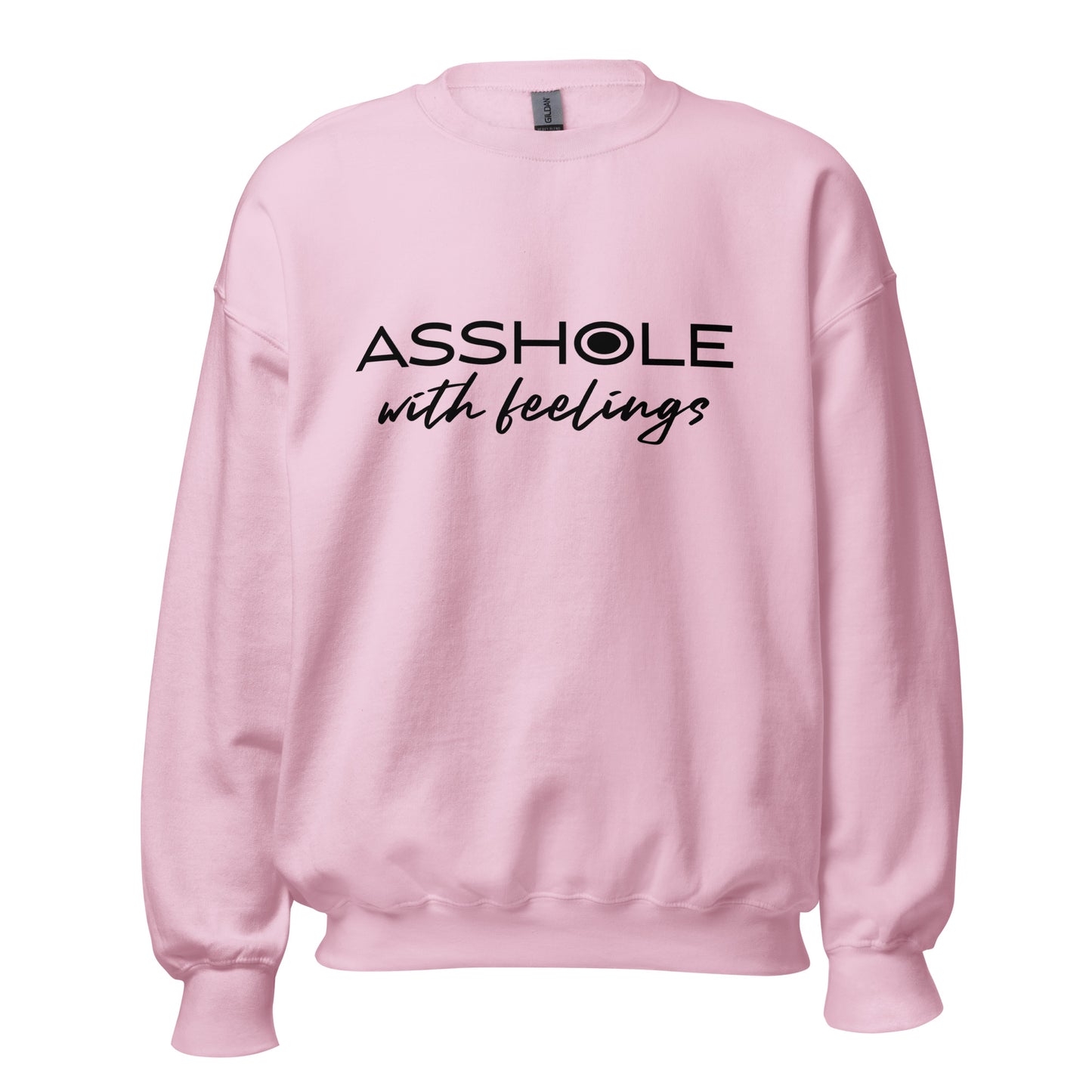 Asshole with feelings Unisex Sweatshirt