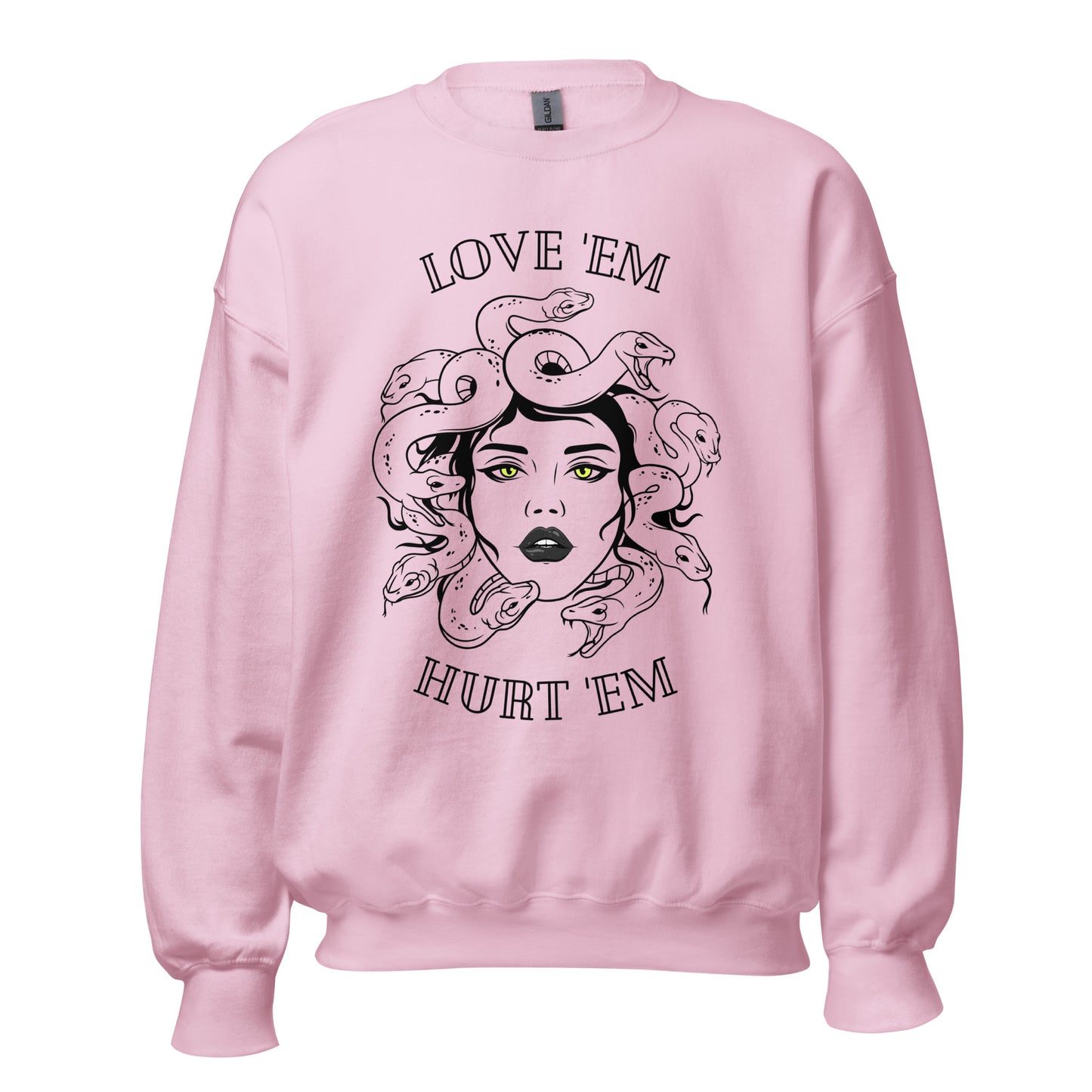 Medusa - Love 'em Hurt 'em Unisex Sweatshirt