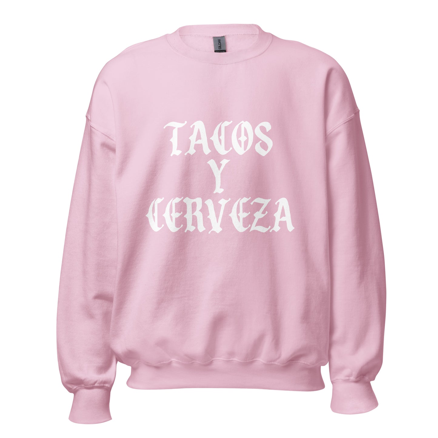 Tacos Y Cerveza Unisex Sweatshirt