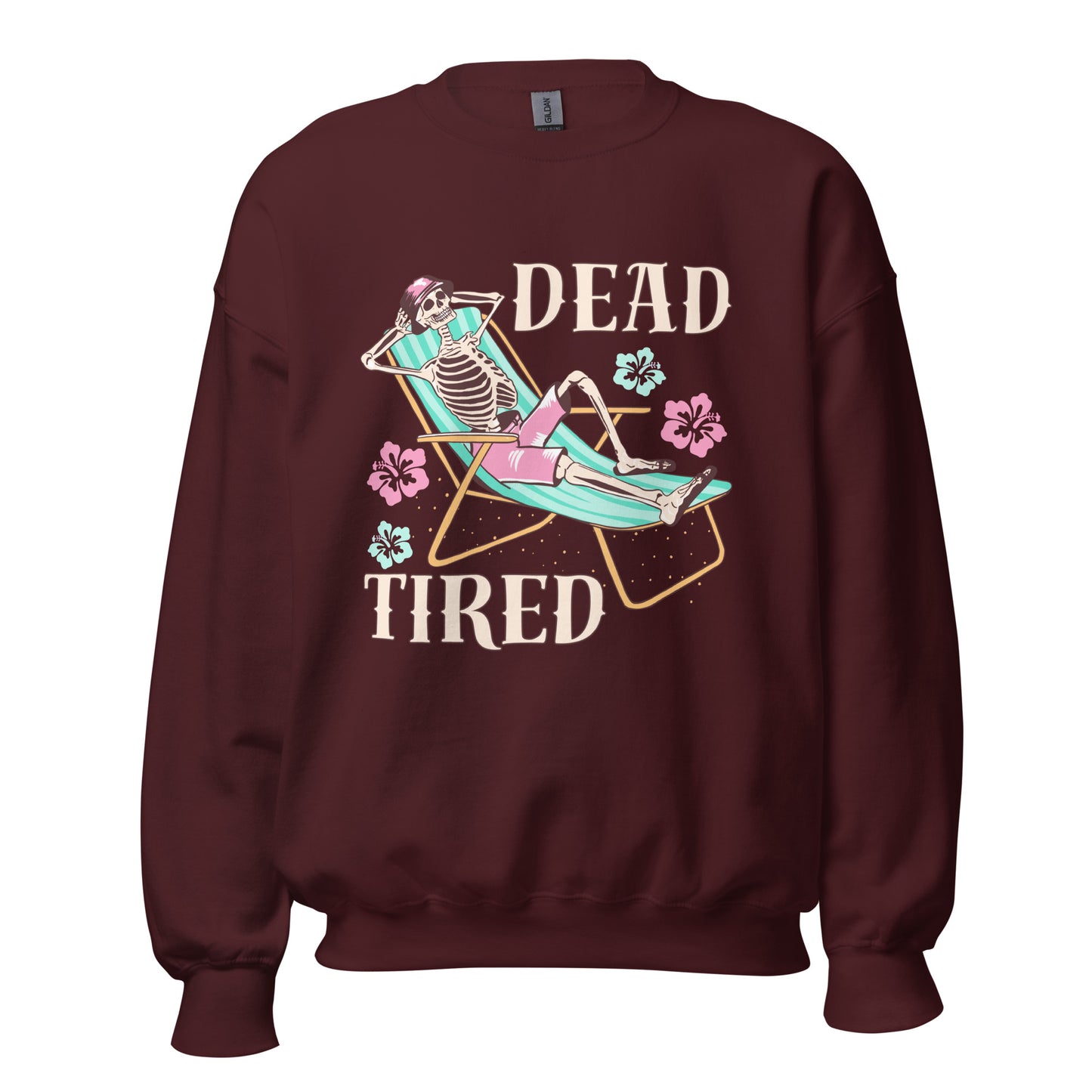 Dead Tired skeleton lounging Unisex Sweatshirt