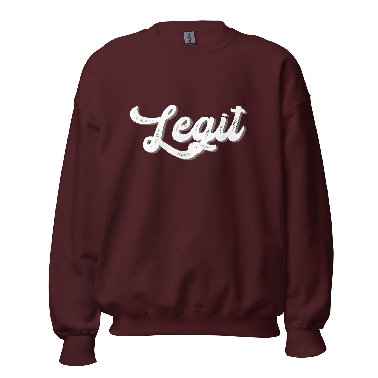 LEGIT Unisex Sweatshirt