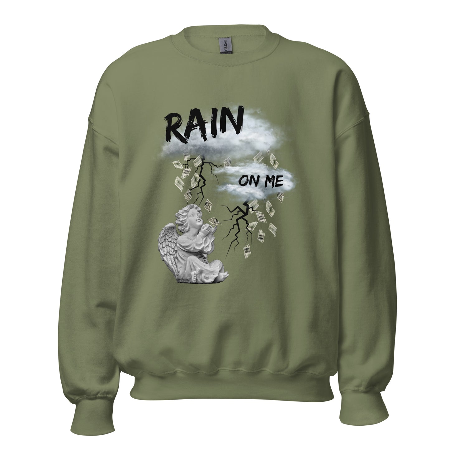 Rain Money On Me Unisex Sweatshirt