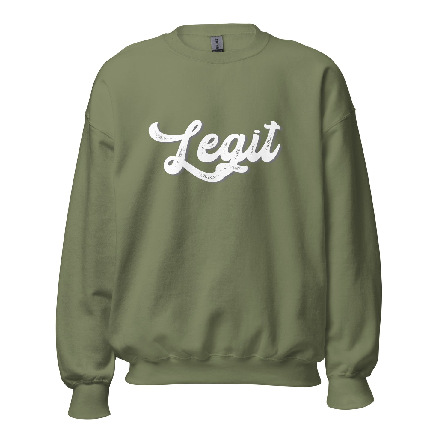 LEGIT Unisex Sweatshirt