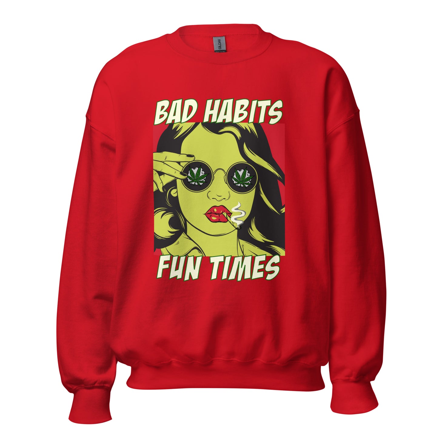 BAD HABITS. FUN TIMES. pop art Unisex Sweatshirt