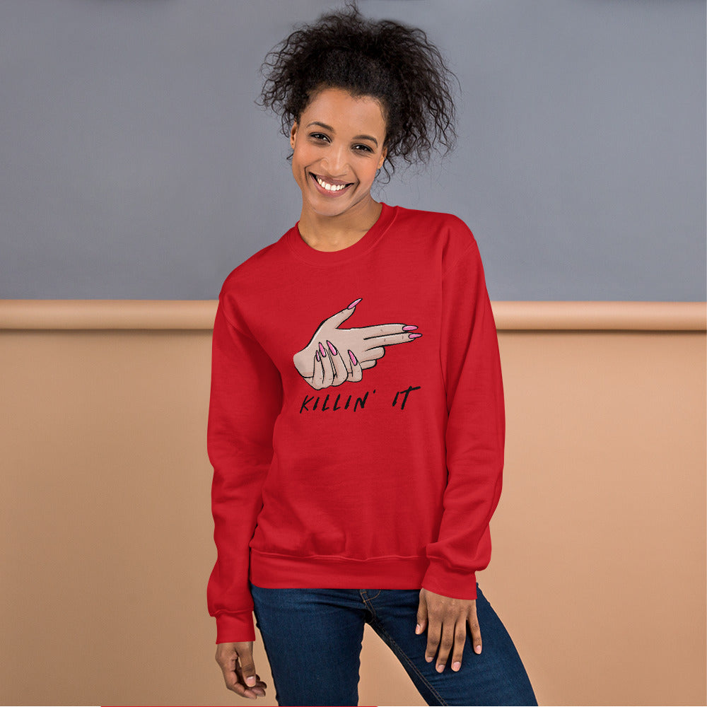 KILLIN' IT all day every day Unisex Sweatshirt