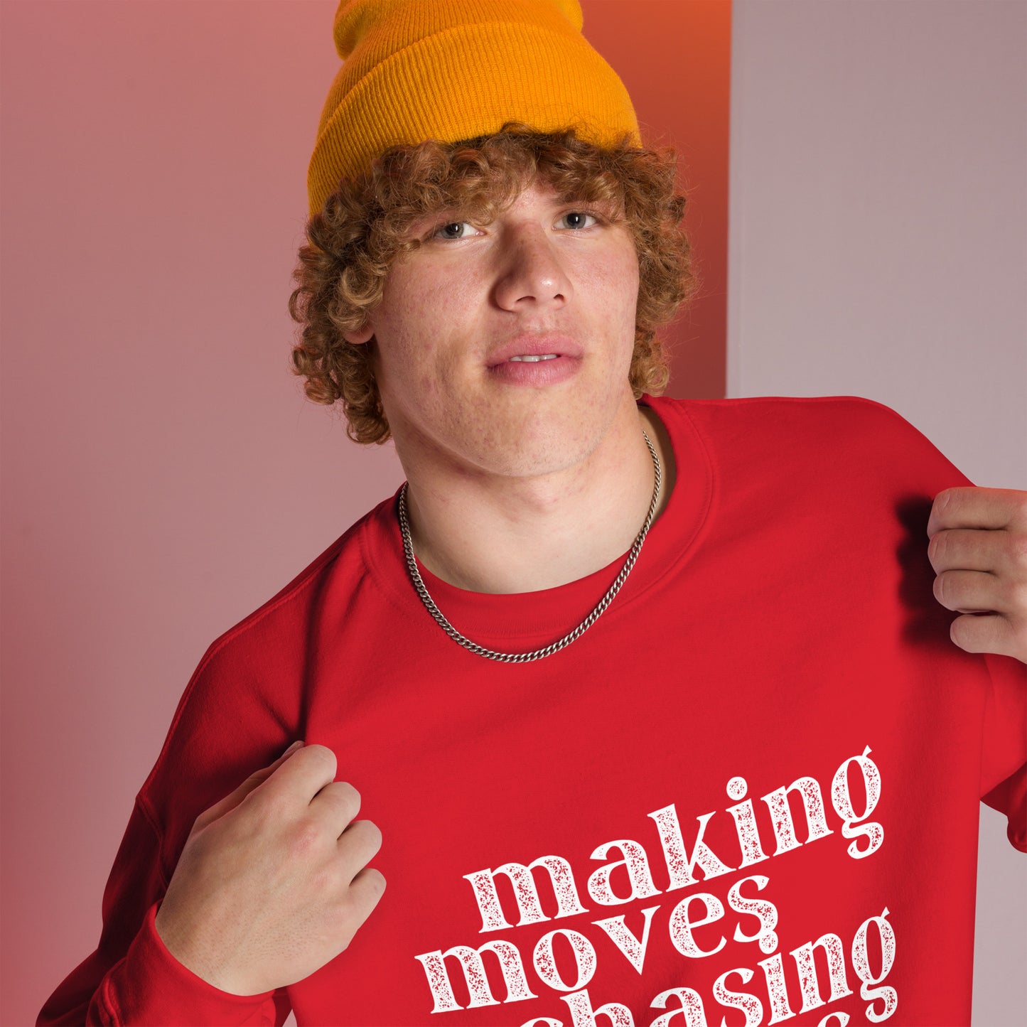 Making Moves Chasing Dreams Unisex Sweatshirt