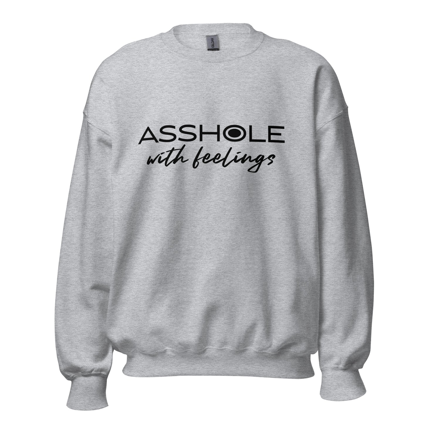 Asshole with feelings Unisex Sweatshirt