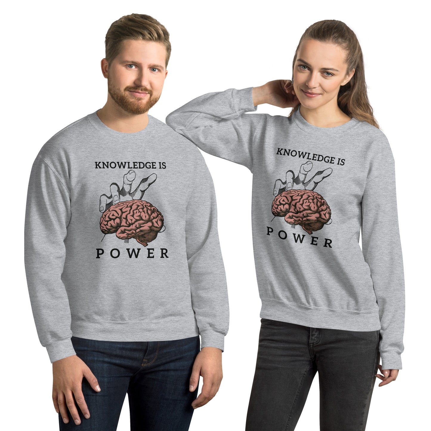Knowledge is POWER. Brain power. Unisex Sweatshirt
