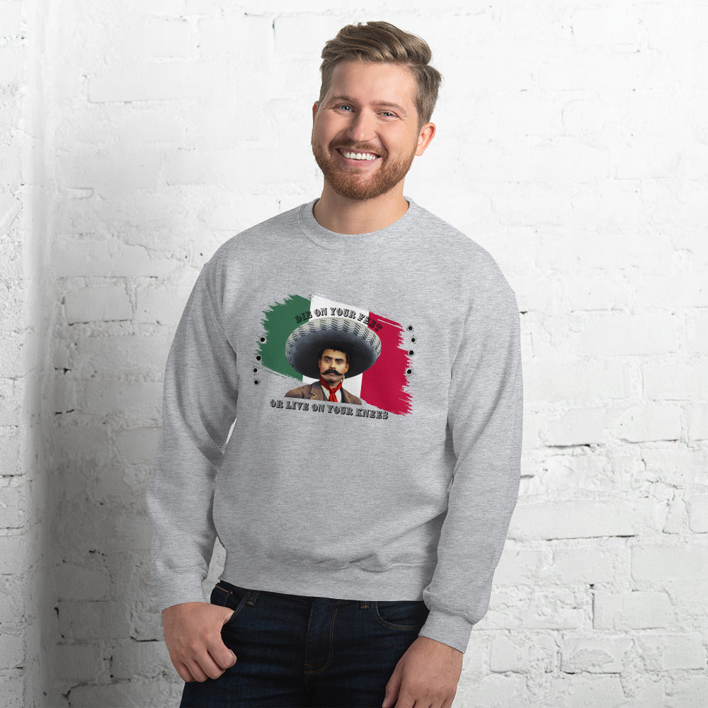 Die On Your Feet Live On Your Knees Unisex Sweatshirt