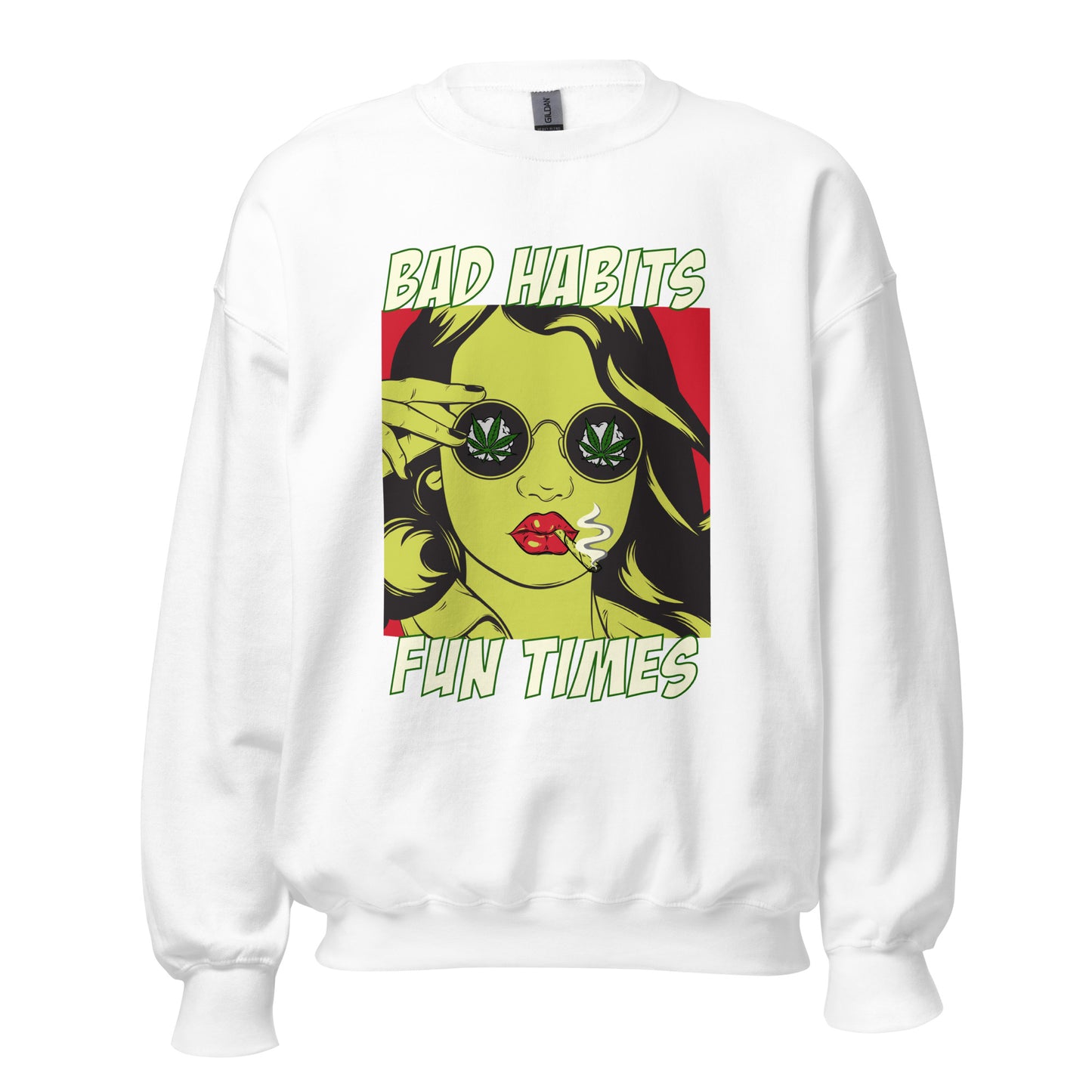 BAD HABITS. FUN TIMES. pop art Unisex Sweatshirt