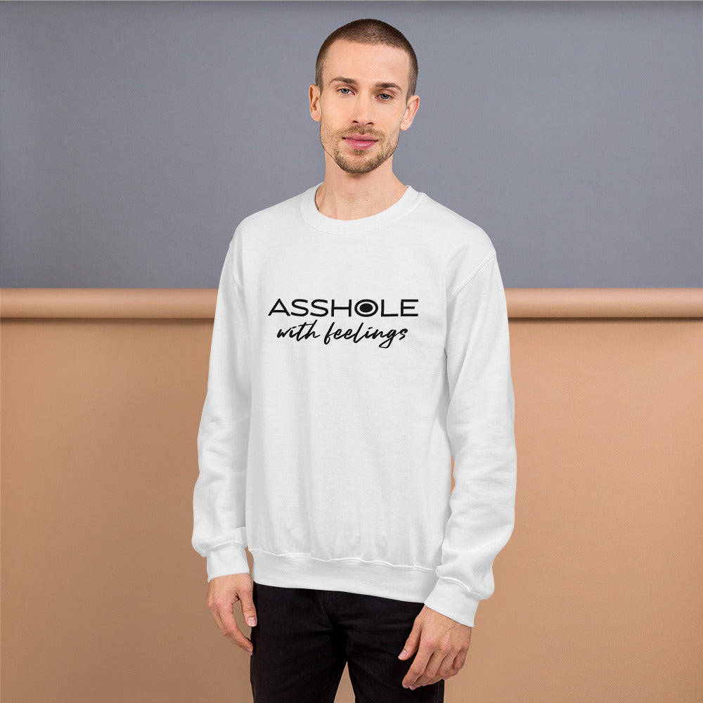 Asshole with feelings Unisex Sweatshirt